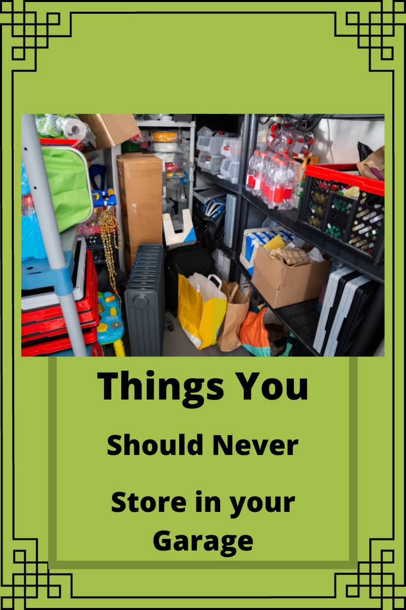 Things You shouldn't Store in Your Garage