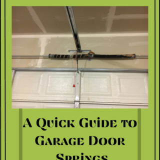 A Quick Guide to Garage Door Springs