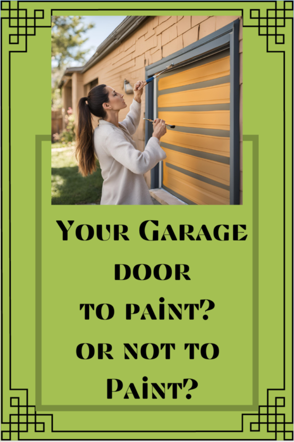 To paint or not to paint a garage door